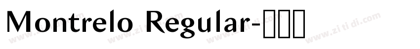 Montrelo Regular字体转换